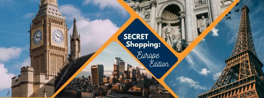 A collage of several famous European monuments. In the center there is text that reads: Secret Shopping: Europe Edition.